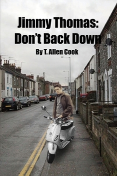 Jimmy Thomas: Don't Back Down