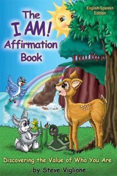 Paperback The I AM! Affirmation Book: Discovering the Value of Who You Are (English and Spanish Edition) Book