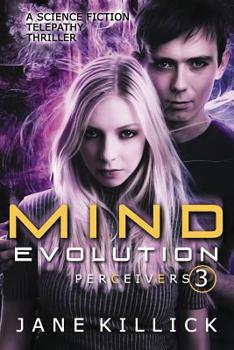 Mind Evolution: Perceivers #3 - Book #3 of the Perceivers