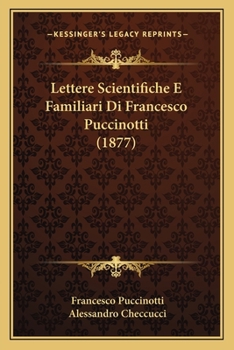 Paperback Lettere Scientifiche E Familiari Di Francesco Puccinotti (1877) Book