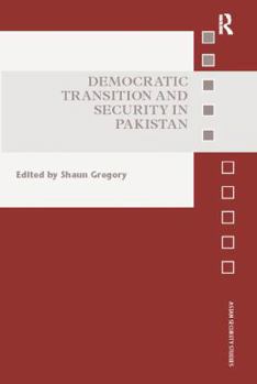 Paperback Democratic Transition and Security in Pakistan Book