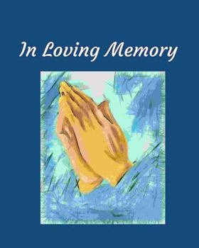 In Loving Memory : 8 X 10 - 2 Column White Paper - Funeral Ceremony - Guest Sign-In Book