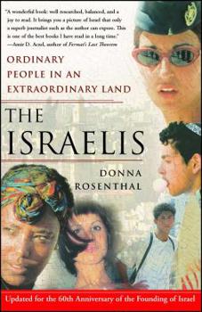 Paperback The Israelis: Ordinary People in an Extraordinary Land (Updated in 2008) Book