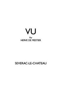 Hardcover VU par Hervé de Mestier: Séverac le Château [French] Book