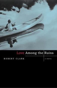 Hardcover Love Among the Ruins Book
