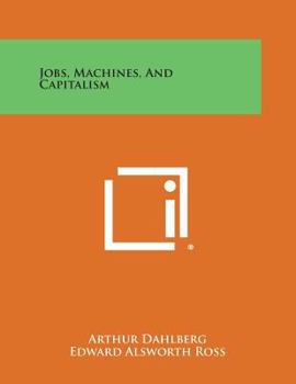 Paperback Jobs, Machines, And Capitalism Book