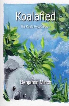 Paperback Koalafied: The Story of the Koala Species Book