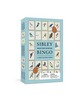 Game Sibley Backyard Birding Bingo: A Game for Bird Lovers: Board Games Book