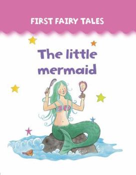 Board book First Fairy Tales: The Little Mermaid Book