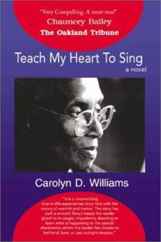 Paperback Teach My Heart to Sing Book