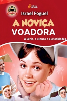 Paperback A Noviça Voadora [Portuguese] Book
