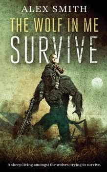 Paperback The Wolf In Me: Survive Book