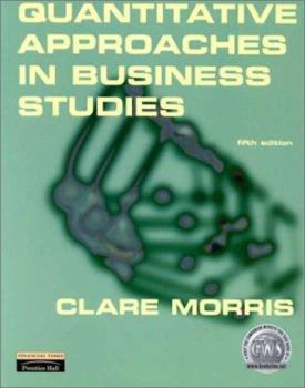 Paperback Quantitative Approaches in Business Studies Book