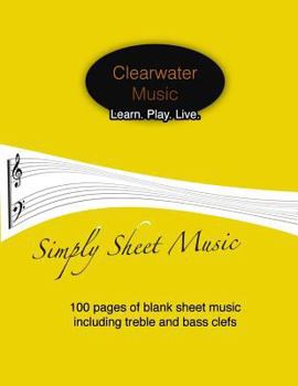 Paperback Simply Sheet Music: 100 pages of blank sheet music Book