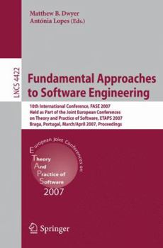 Paperback Fundamental Approaches to Software Engineering: 10th International Conference, FASE 2007 Held as Part of the Joint European Conferences on Theory and Book