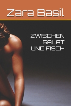 Paperback Zwischen Salat Und Fisch [German] Book