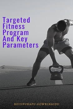 Paperback Targeted Fitness Program and Key Parameters Book