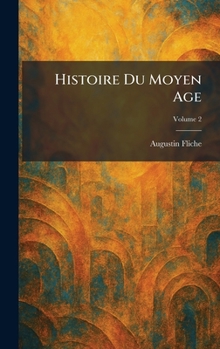 Histoire Du Moyen Age (French Edition)