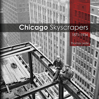 Hardcover Chicago Skyscrapers, 1871-1934 Book