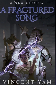 Paperback A Fractured Song: A New Chorus Book
