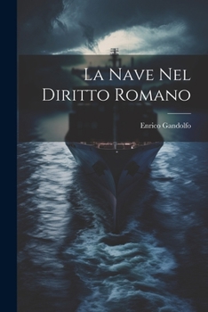 Paperback La Nave Nel Diritto Romano Book