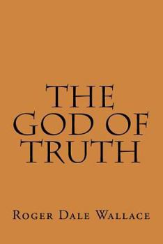 Paperback The God Of Truth Book