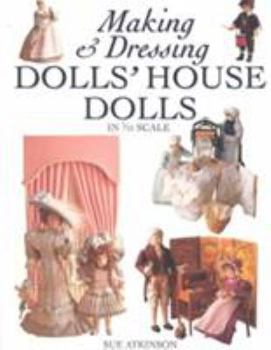 Paperback Making & Dressing Doll's House Dolls in 1/12 Scale Book