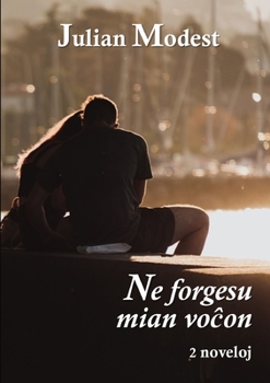 Paperback Ne forgesu mian voĉon (2 noveloj) [Esperanto] Book