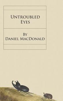 Paperback Untroubled Eyes Book