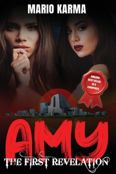 Paperback Amy: The First Revelation Book