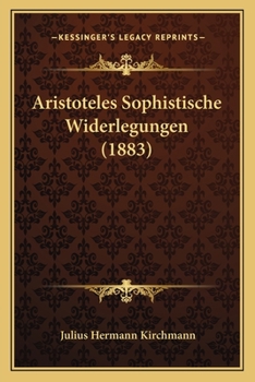 Paperback Aristoteles Sophistische Widerlegungen (1883) [German] Book