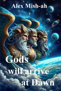 Paperback Gods will arrive at Dawn: Cosmon's New Age Bible Book