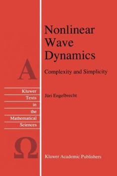 Paperback Nonlinear Wave Dynamics: Complexity and Simplicity Book