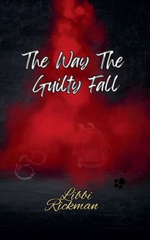 Paperback The Way The Guilty Fall Book
