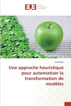 Paperback Une approche heuristique pour automatiser la transformation de modèles [French] Book