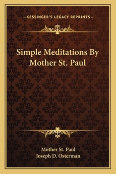 Paperback Simple Meditations By Mother St. Paul Book