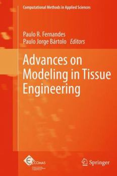 Hardcover Advances on Modeling in Tissue Engineering Book