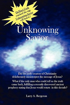 Paperback Unknowing Savior "A Spiritual Journey" Book