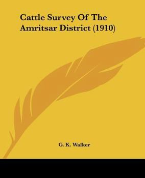 Paperback Cattle Survey Of The Amritsar District (1910) Book