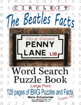 Paperback Circle It, The Beatles Facts, Word Search, Puzzle Book [Large Print] Book