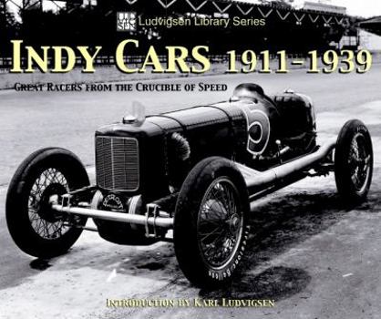 Paperback Indy Cars 1911-1939: Great Racers from the Crucible of Speed Book