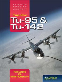 Hardcover Tupolev Tu-95 & Tu-142-Op: Famous Russian Aircraft Book