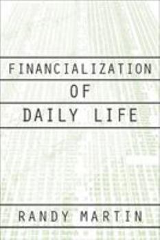 Paperback Financialization of Daily Life Book