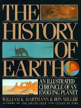 Hardcover The History of Earth: An Illustrated Chronicle of an Evolving Planet Book