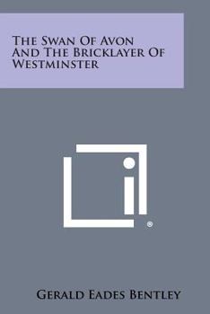 Paperback The Swan of Avon and the Bricklayer of Westminster Book