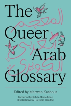 Paperback The Queer Arab Glossary Book