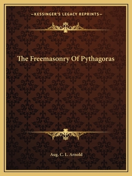 Paperback The Freemasonry Of Pythagoras Book