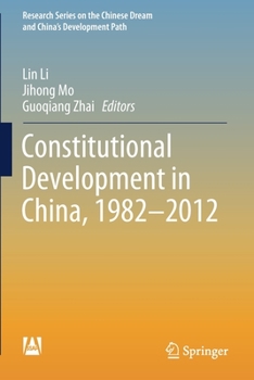 Paperback Constitutional Development in China, 1982-2012 Book