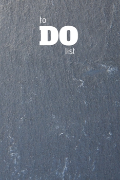 To Do List: notebook /6*9 in./100 lined pages/perfect gift / slate design/ motivating notebook