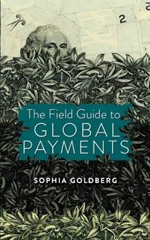 Paperback The Field Guide to Global Payments Book